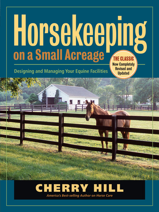 Title details for Horsekeeping on a Small Acreage by Cherry Hill - Available